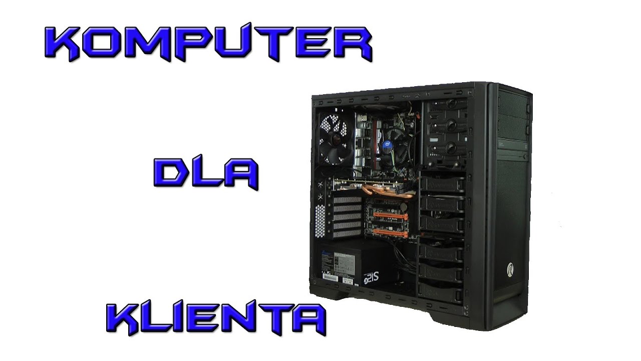 Komputer dla klienta 2014 : Haswell i5, R9 280, Seasonic, 120 GB SSD, 8 GB RAM.
