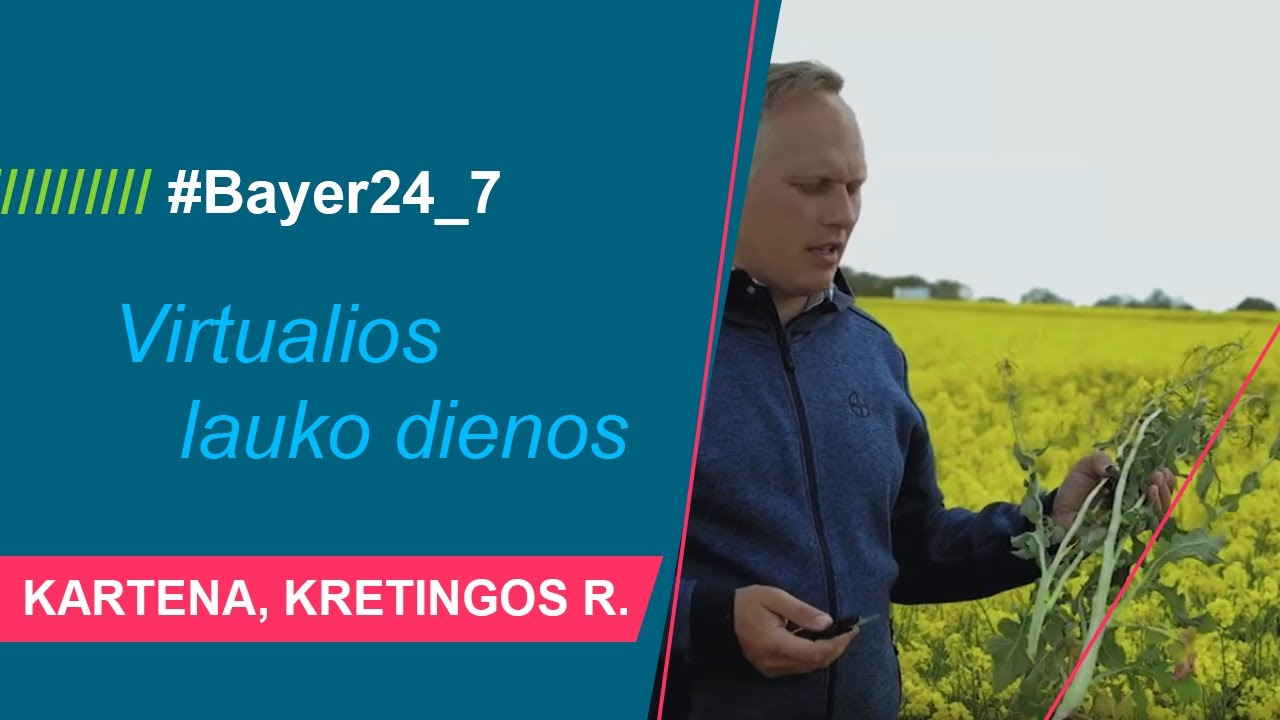 #Bayer24_7 // Kartena, Kretingos r.