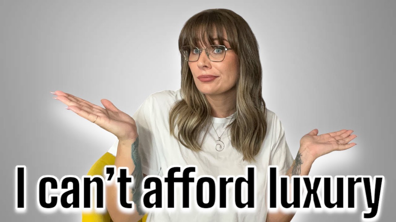 I CAN'T AFFORD LUXURY