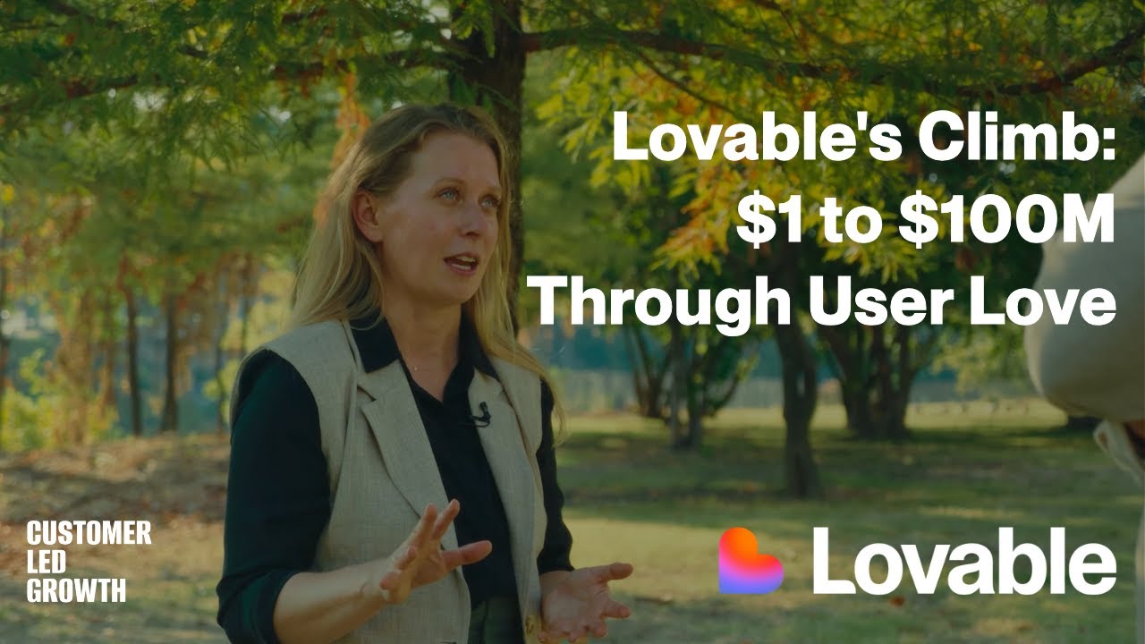 Lovable's Climb: $1 to $100M Through User Love | Elena Verna, Lovable (Full Episode)