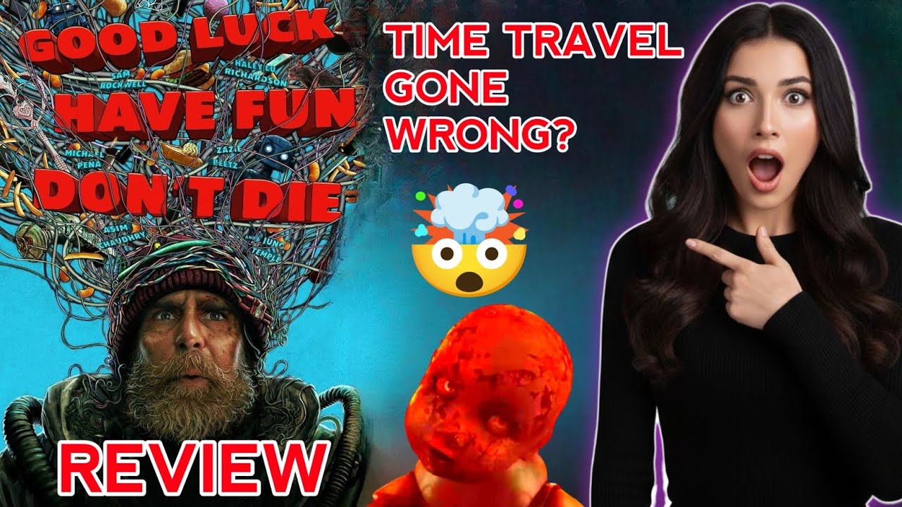 Good Luck, Have Fun, Don’t Die Review | This New Sci-Fi Movie is an Absolute Mind-Bender!