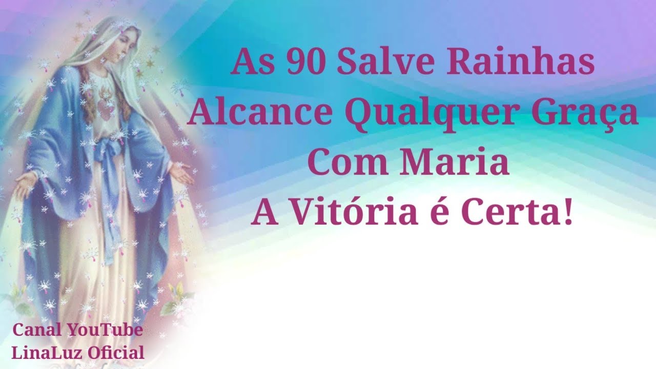 NOVENA DAS 90 SALVE RAINHAS ,COM MARIA A VITÓRIA É CERTA! NOVENA DE FOGO!