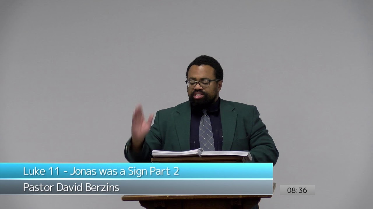 Luke 11 - Jonas was a Sign Part 2