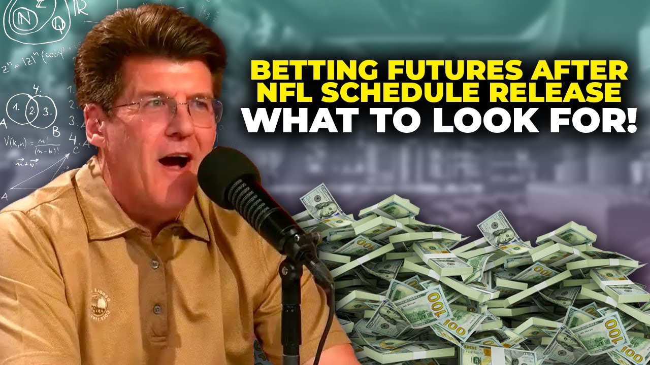 Steve Fezzik: Tips for Betting Futures After the NFL Schedule Release