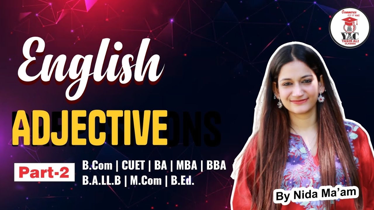 Adjective - 2 | English  | CUET | AMU B.Com | BA | BALLB | MBA Entrance | 2025-26