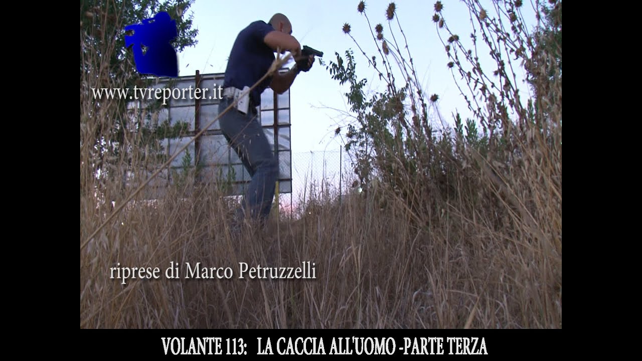 VOLANTE 113:  RAPINA IN ATTO  -PARTE TERZA-