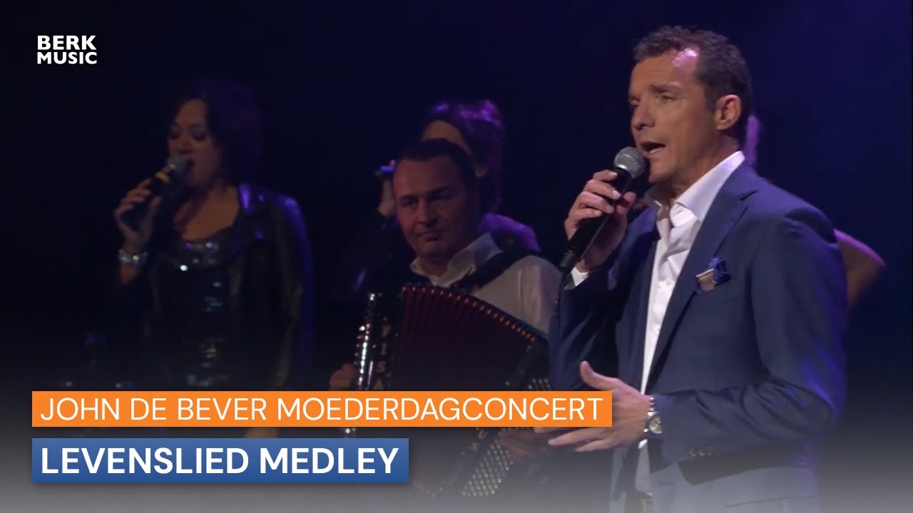 John De Bever Moederdagconcert - Levenslied Medley