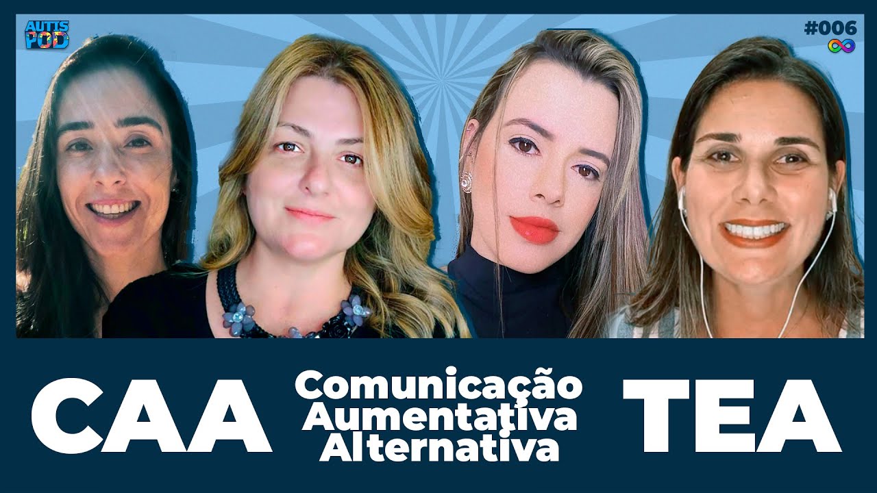 CAA - COMUNICAÇÃO AUMENTATIVA ALTERNATIVA NO TEA - Dra. Cândice Moreschi  | AutisPod #006