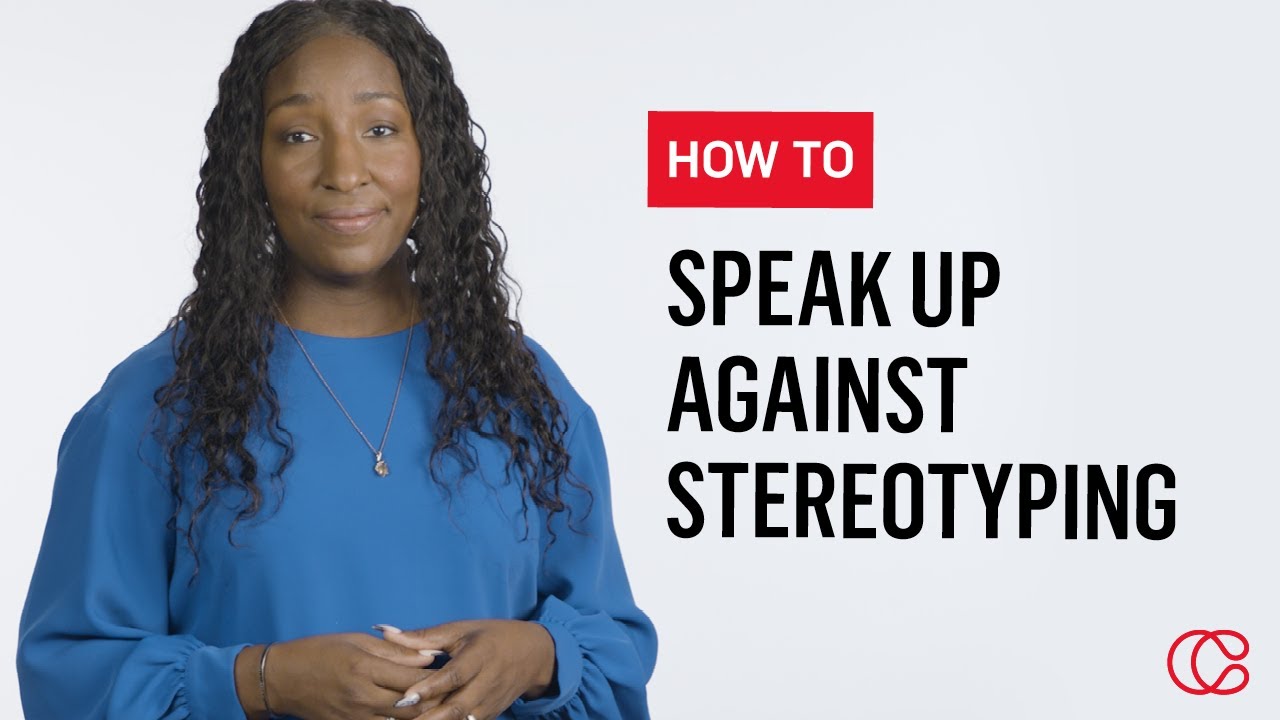 How to Speak Up Against Stereotyping