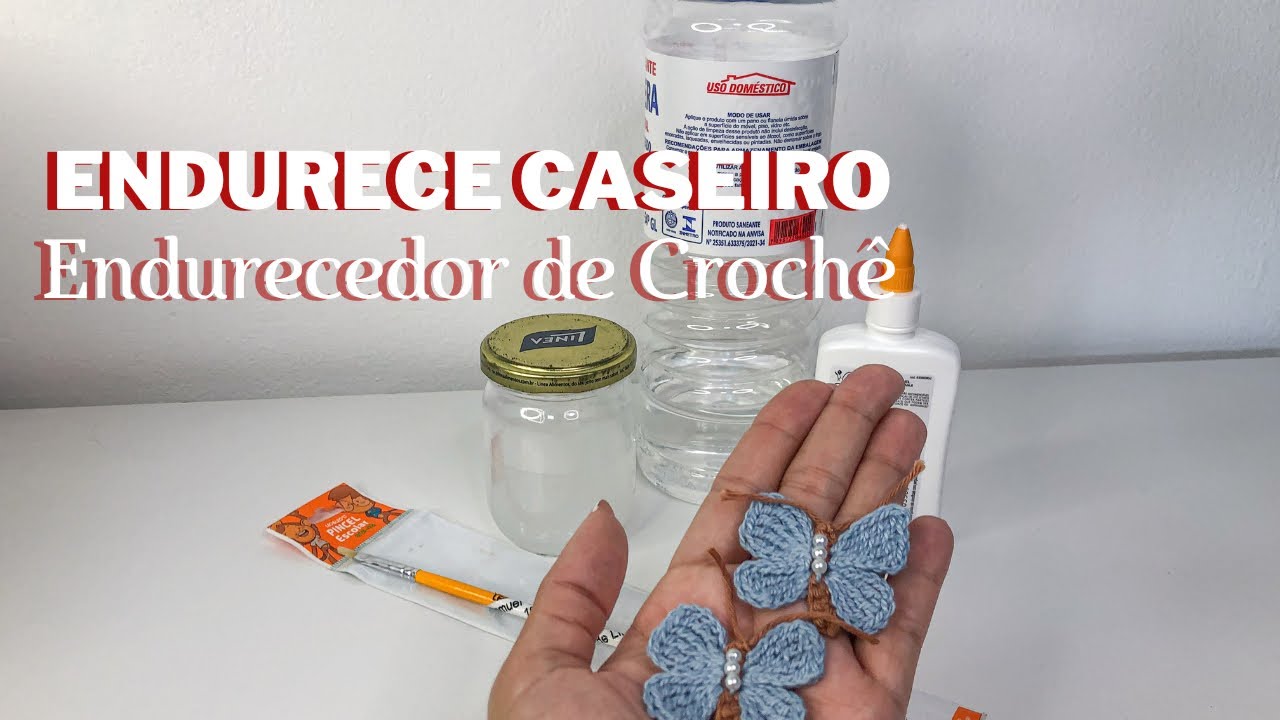 Endurece Caseiro - Como endurecer peças de crochê.