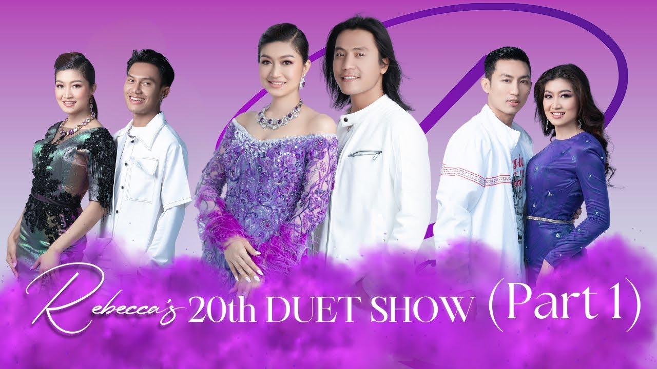 Rebecca Win 20th Anniversary Duet Show (Part 1)