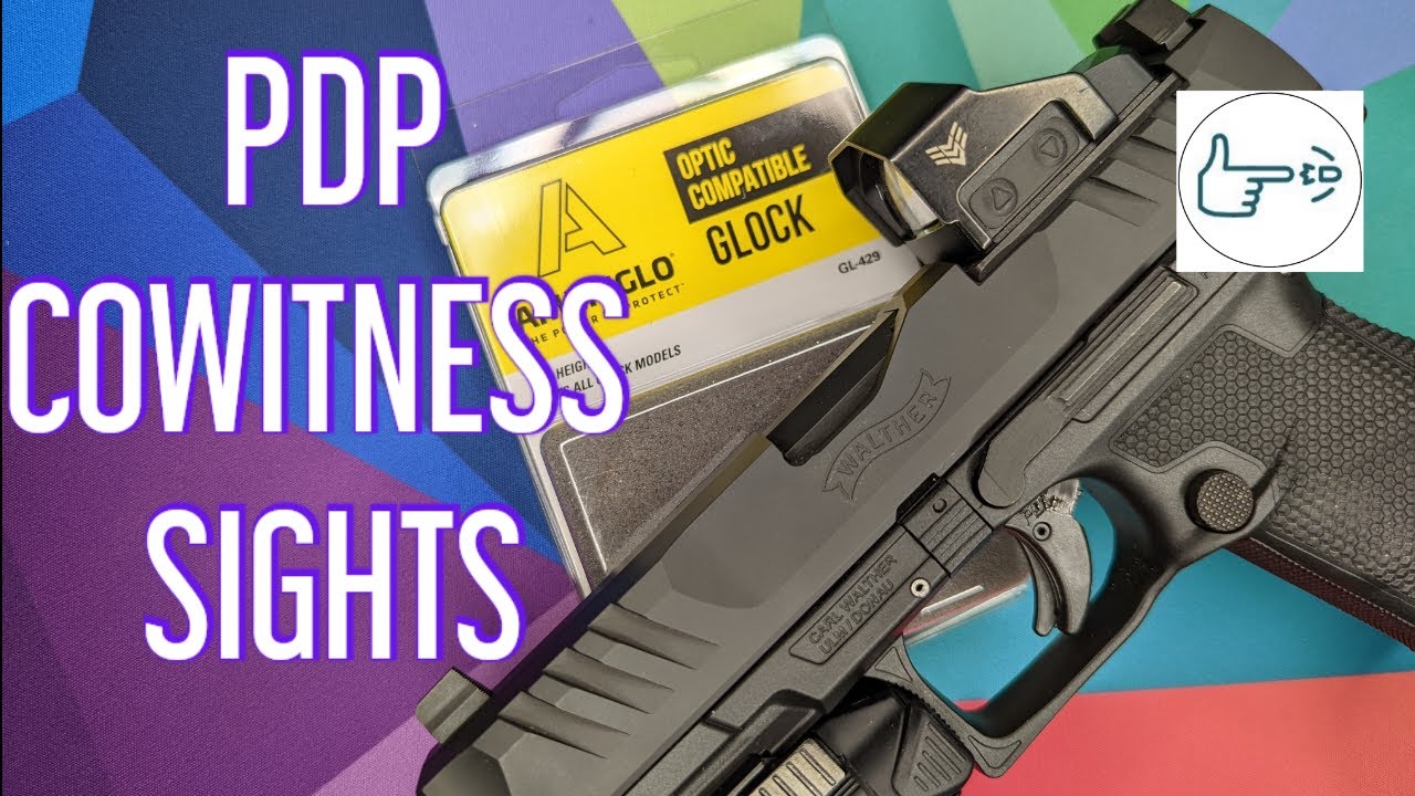 Walther PDP Cowitness Sights: a must-do upgrade!