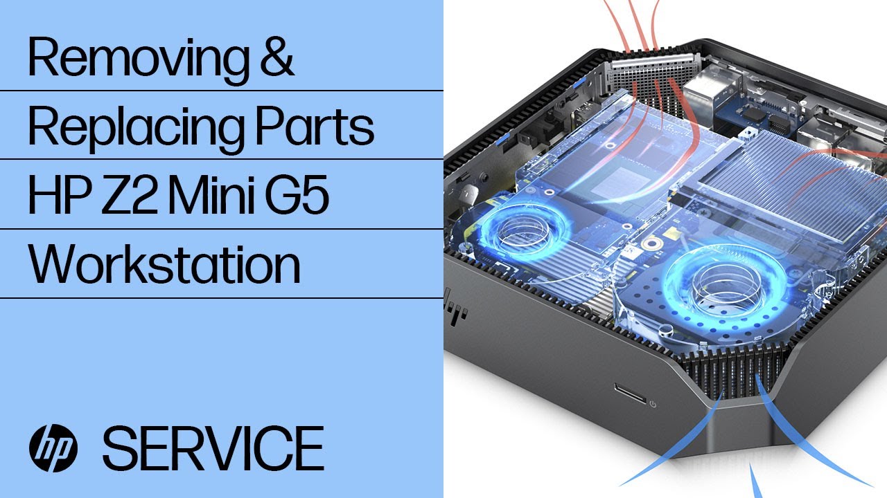 Removing & replacing parts for HP Z2 Mini G5 | HP Computer Service