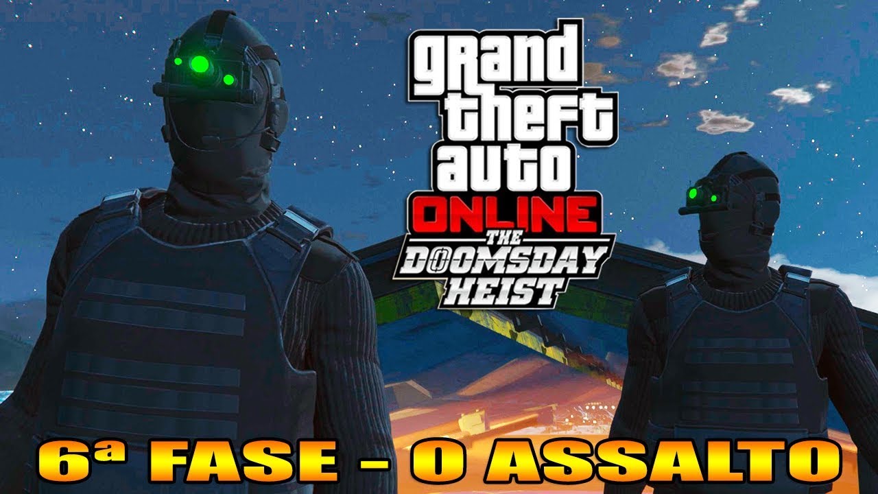 GTA V Online : Doomsday Heist | Ep.6 | ASSALTO MAIS ÉPICO DE SEMPRE