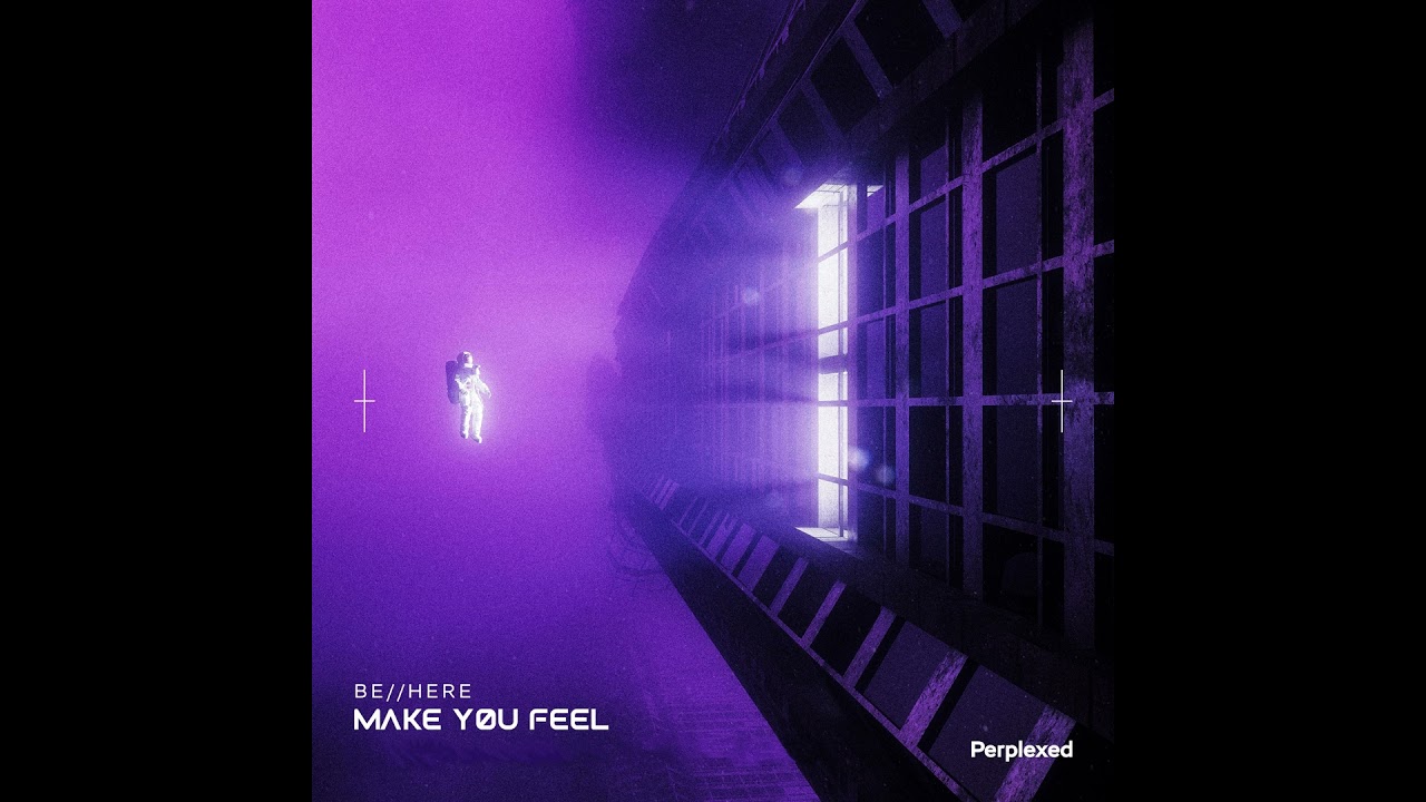 Make You Feel
