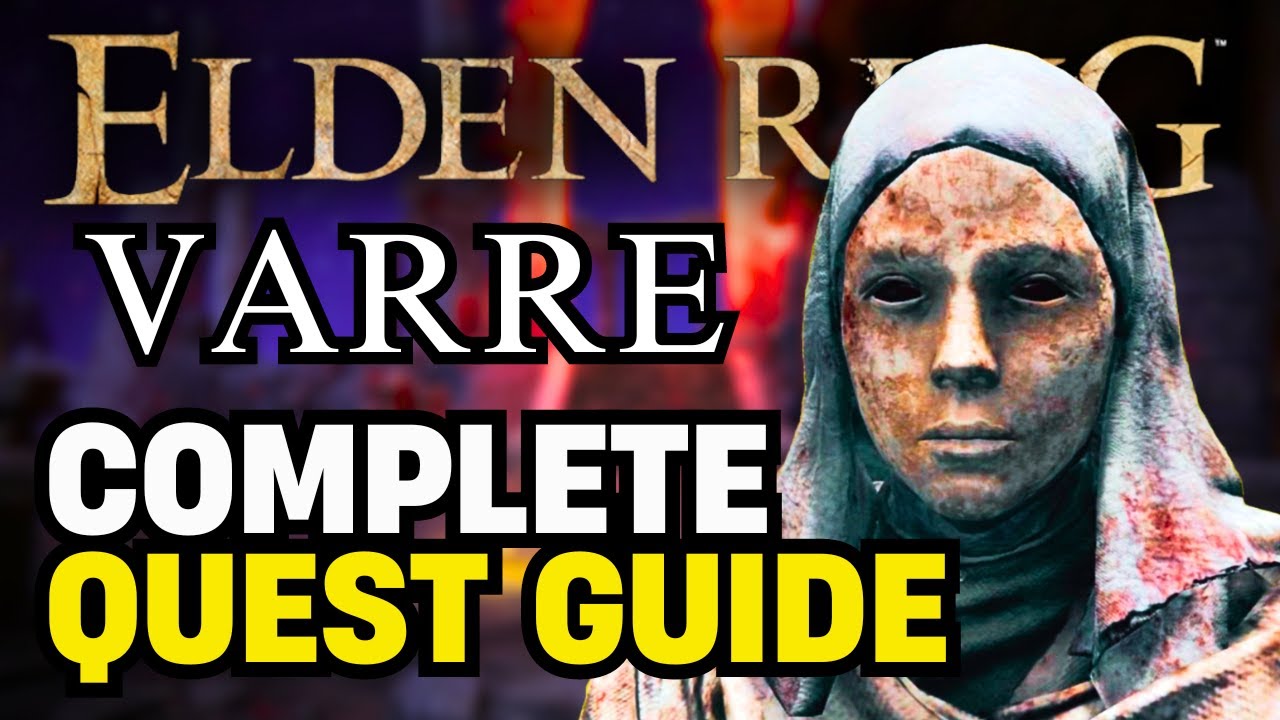 Elden Ring: WHITE MASK VARRE Full Quest Guide | RUNE FARM and REWARDS