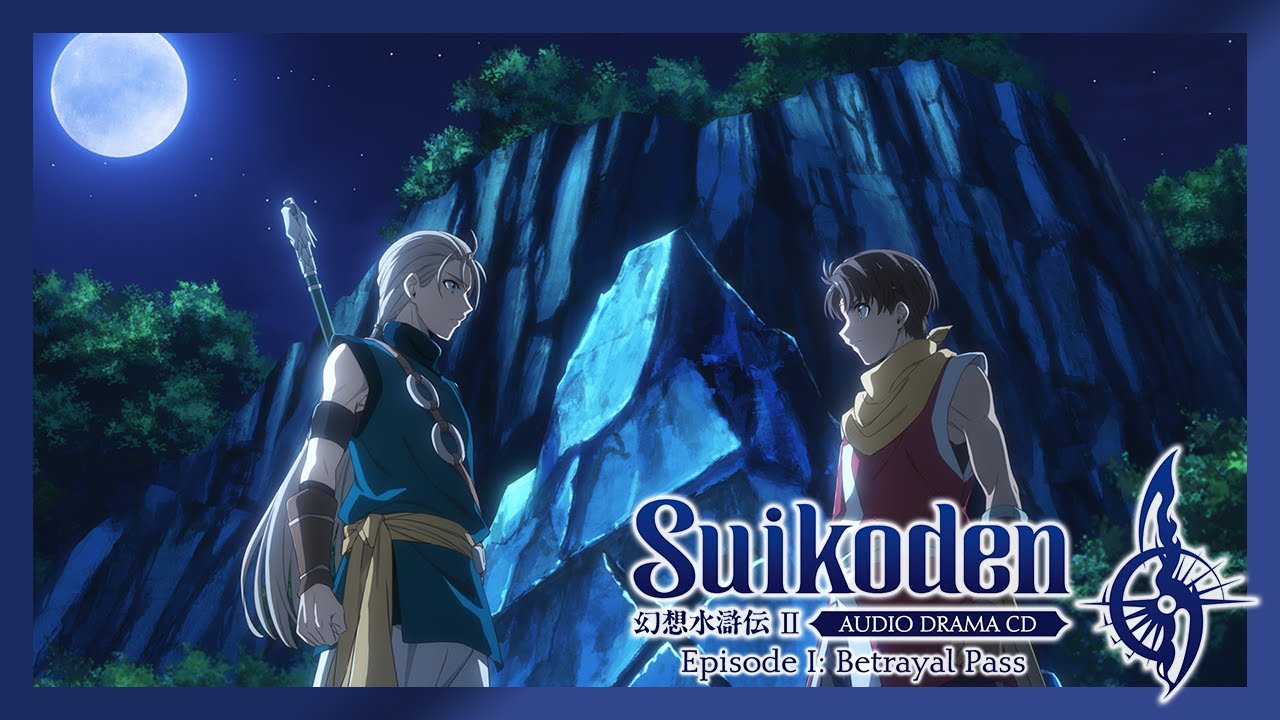 Suikoden II Drama CD - Episode I: Betrayal Pass