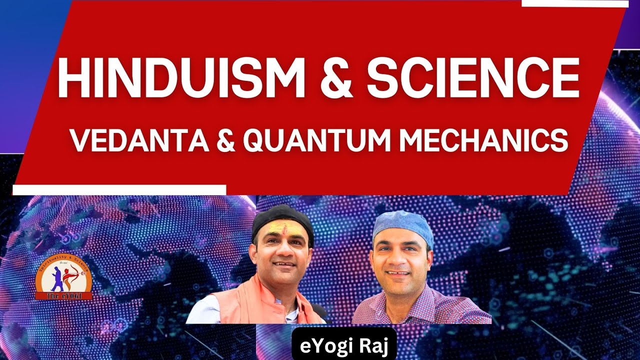 Hinduism and Science explained in 15 minutes