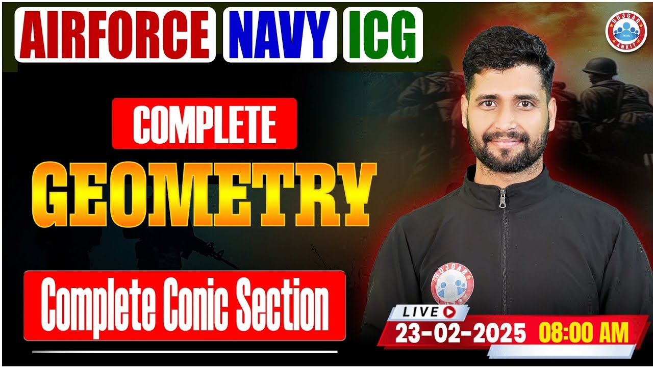 Maths For Airforce, Navy, ICG | Complete Geometry | Complete Conic Section By Vishal Sir