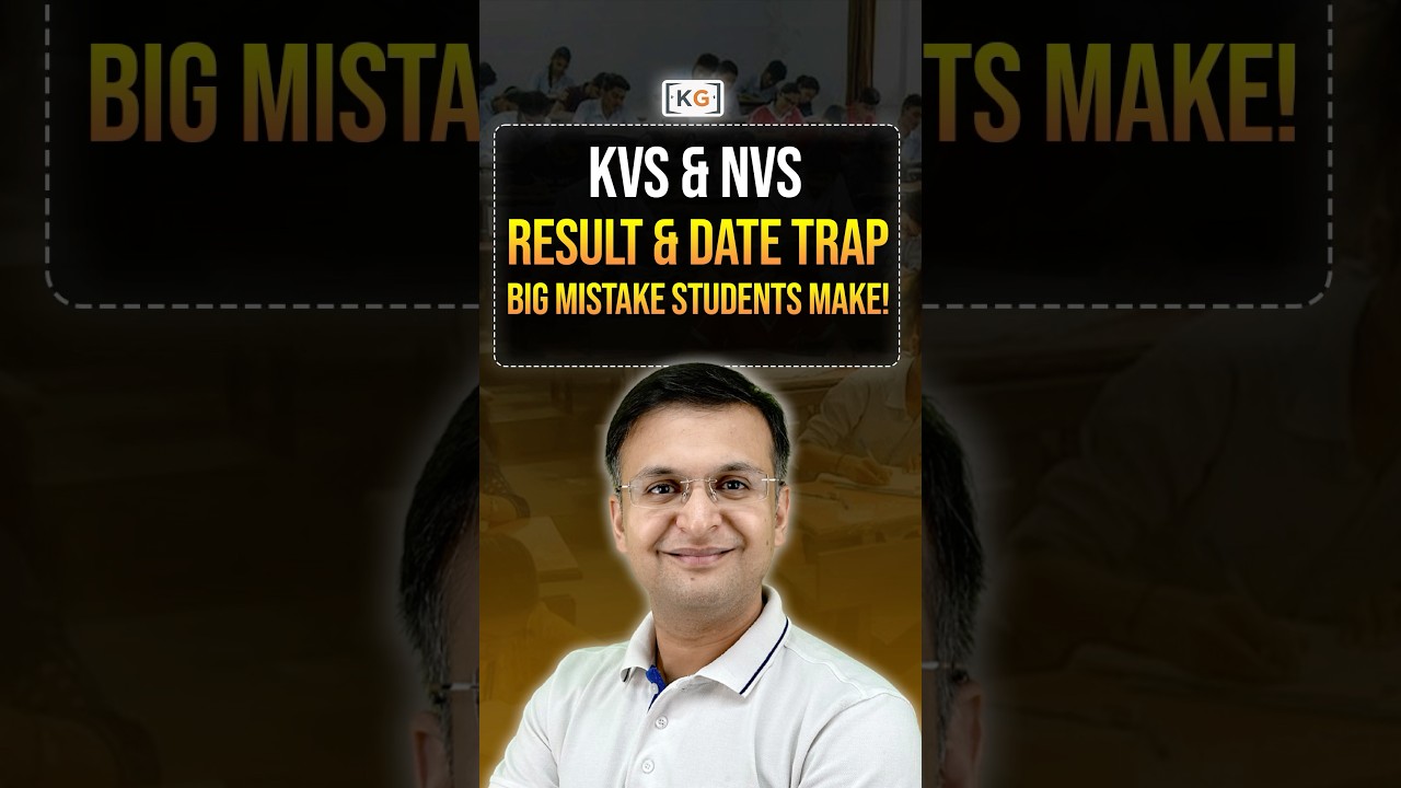 KVS & NVS Result & Date Trap Big Mistake Students Make!