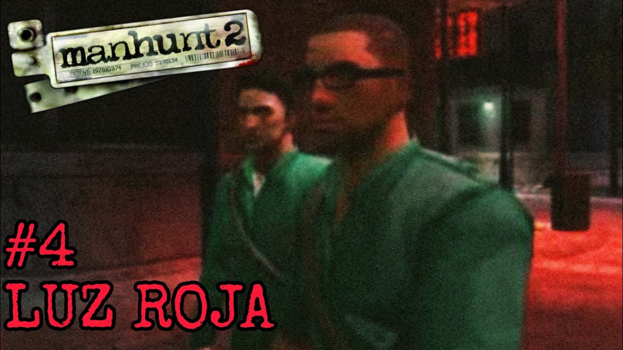 Manhunt 2 PSP Mobile | #4 LUZ ROJA (En Difícil) 