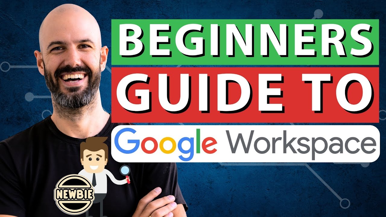 [2024] Google Workspace Beginners Guide | Tips on Getting Started (from an Expert)!