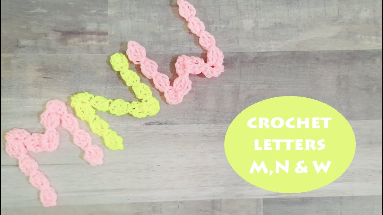 How to crochet letters/alphabets M, N & W using cluster stitch? | Crochet With Samra