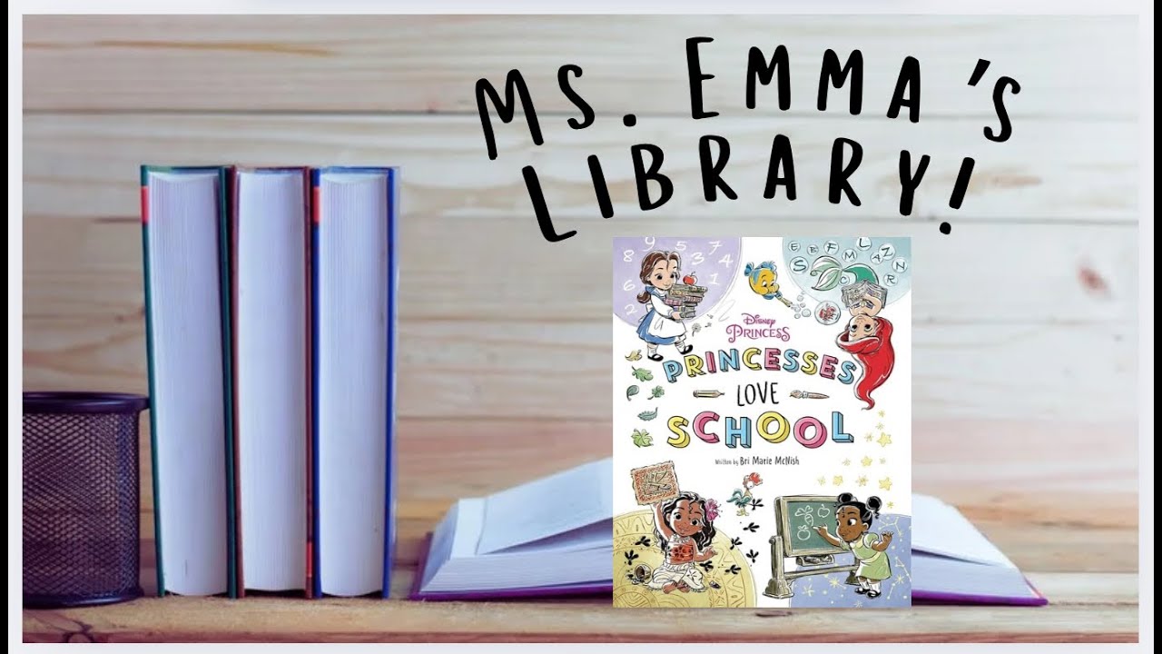 Disney Princess READ ALOUD Princesses Love School! By Bri Marie McNish