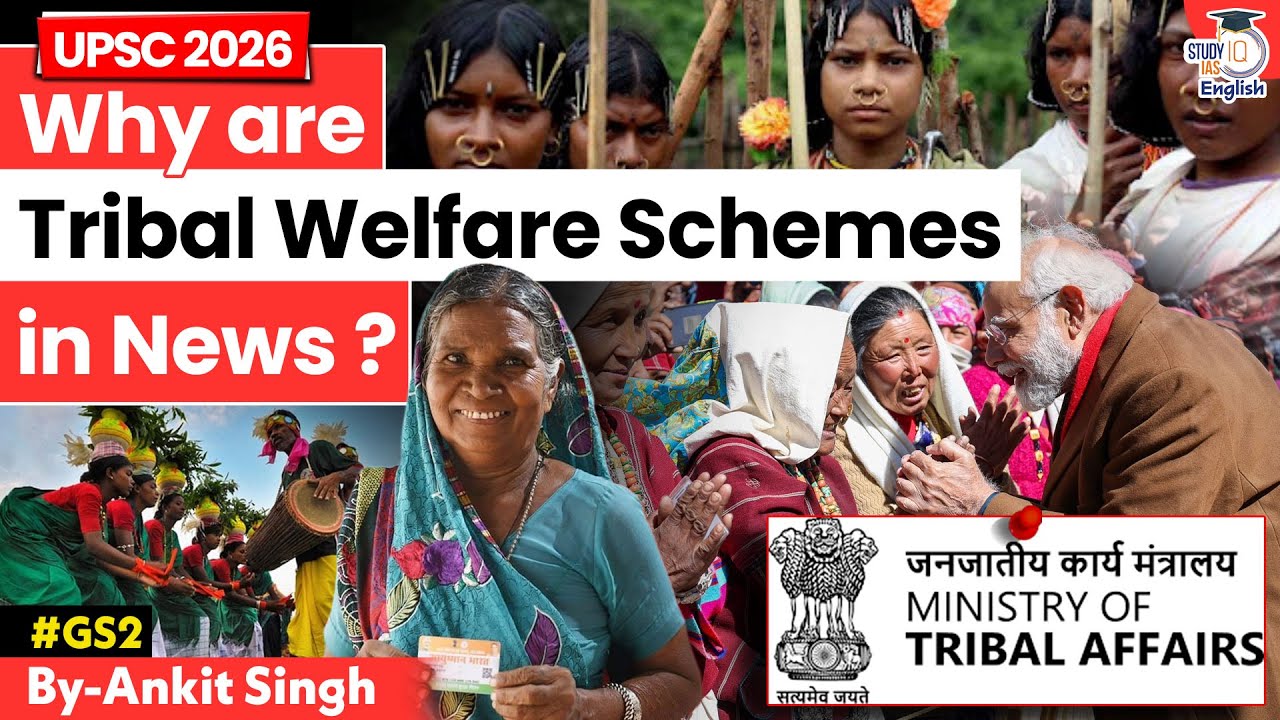Why are Tribal Welfare Schemes in News? | Ankit Singh | StudyIQ IAS English