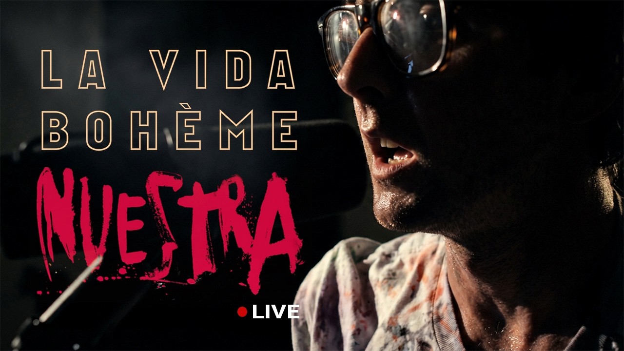 La Vida Boh&egrave;me - Nuestra: Live Sessions from Tumbador (2011) || Full Documentary || 4K60 Remastered