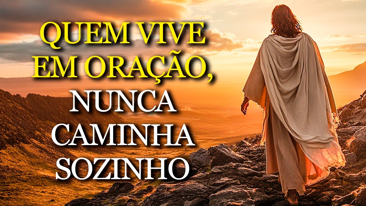 JESUS nos ENSINA que quem ORA com FÉ nunca está SOZINHO | O PODER da ORAÇÃO explicado na BÍBLIA
