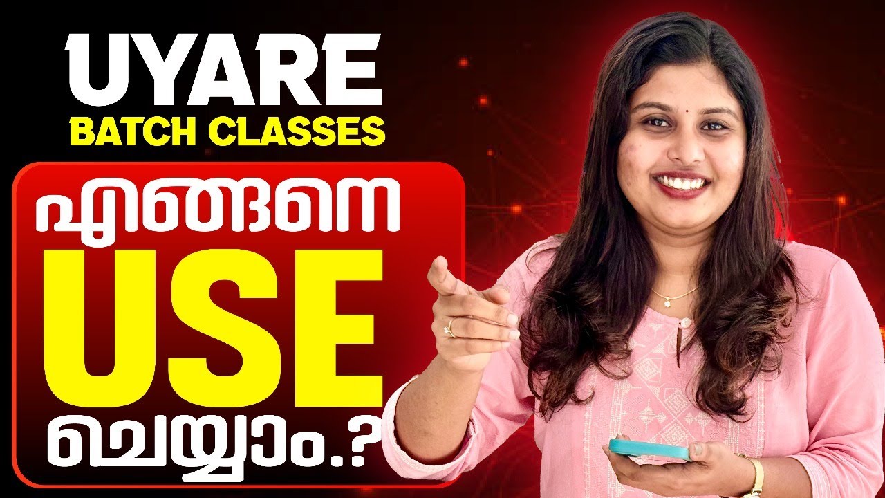 Uyare Batch Classes എങ്ങനെയാണ് കാണേണ്ടത് .? എന്തെല്ലാം Features Available ആണ് | Exam Winner +2