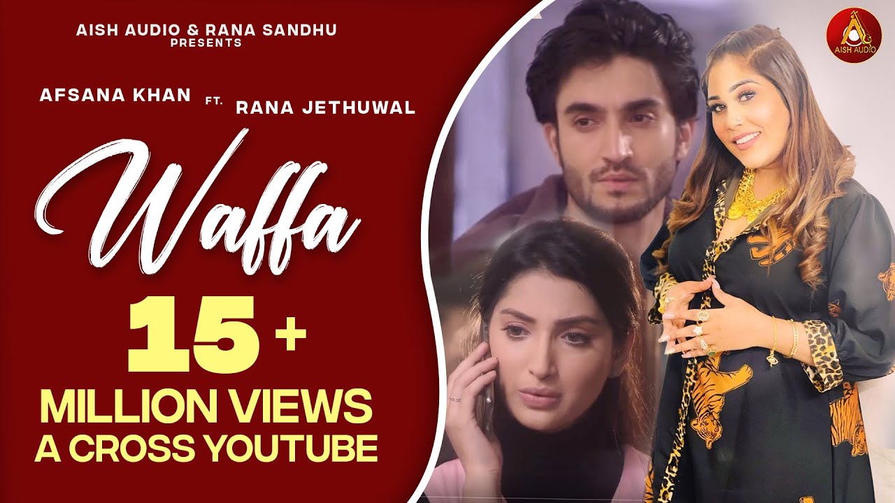 Waffa || Afsana Khan || B Praak || Jaani || Rana Jethu Wal || Punjabi Sabd Song Hitt 2025