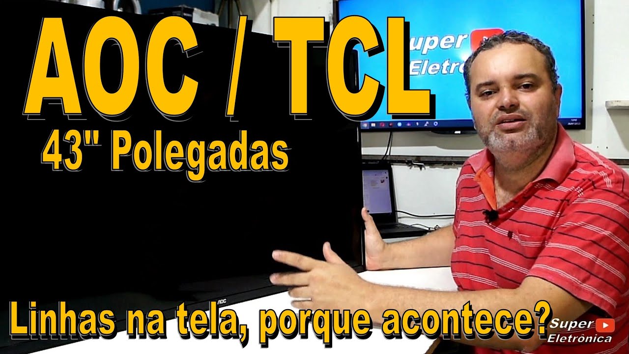 AOC / TCL 43" Polegadas, qual a causa das linhas na tela.