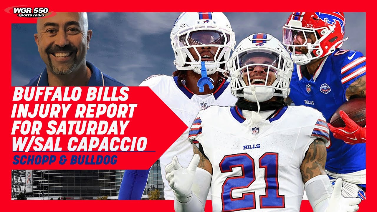 Sal Capaccio's On Who's OUT For Bills Vs Broncos And His Expectations Saturday| Schopp and Bulldog