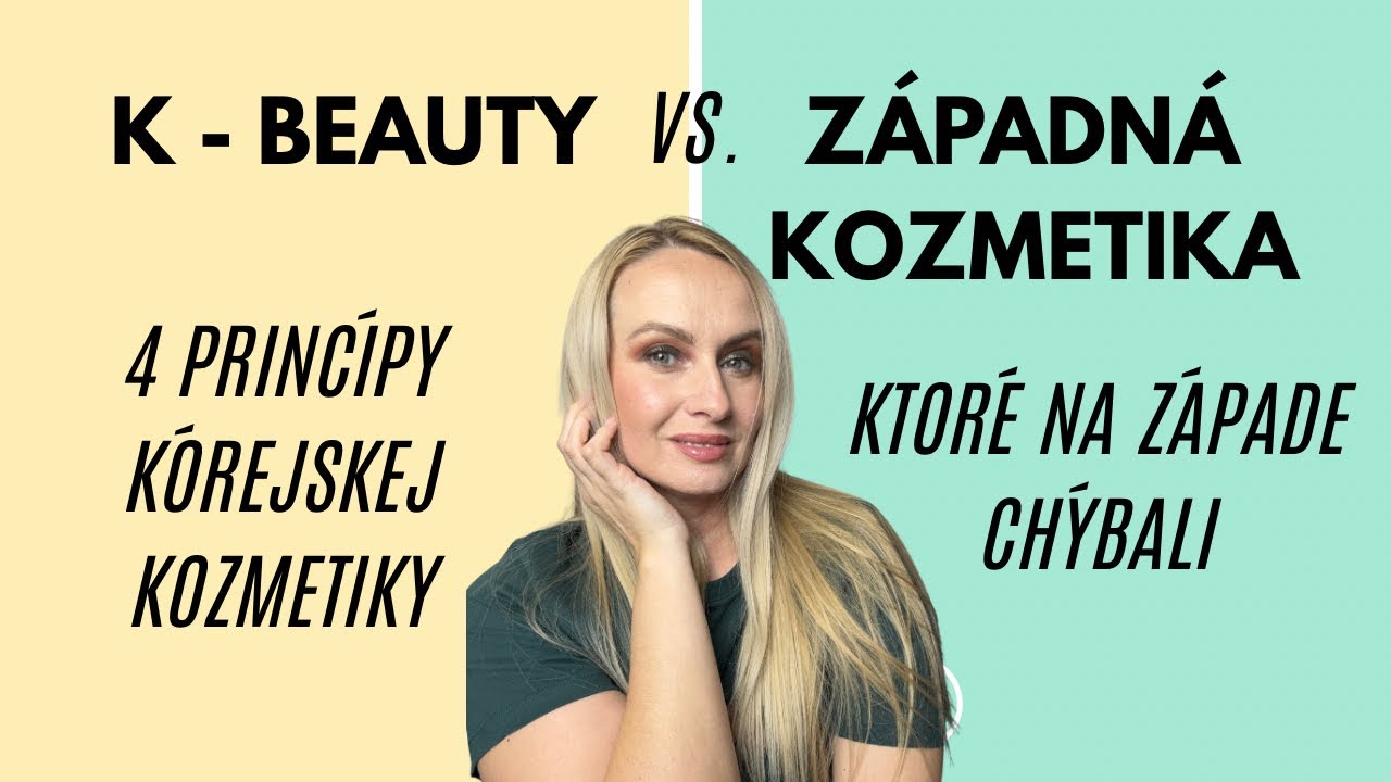 V čom je kórejská skincare iná : 4 kľúčové rozdiely. Porovnanie zapadnej a kórejskej kozmetiky