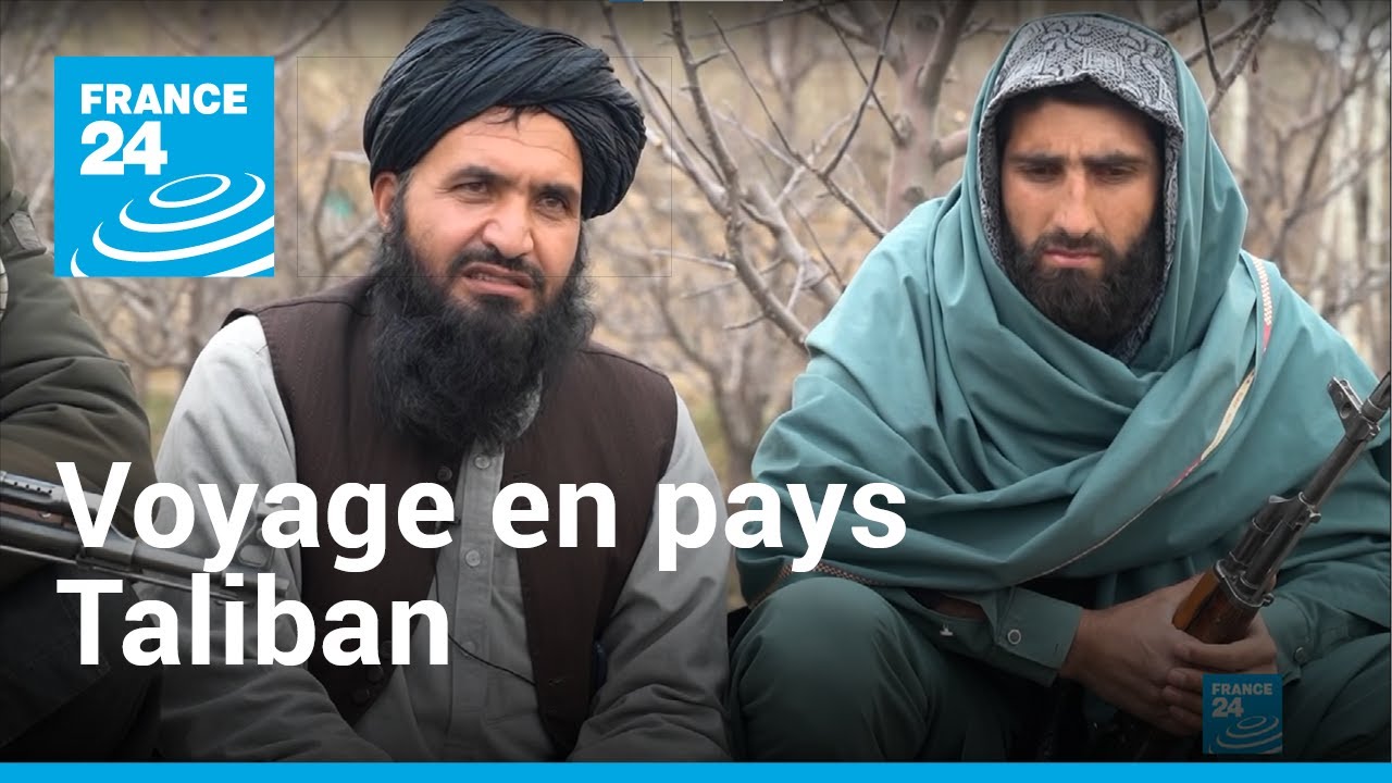 Afghanistan : voyage en pays taliban • FRANCE 24