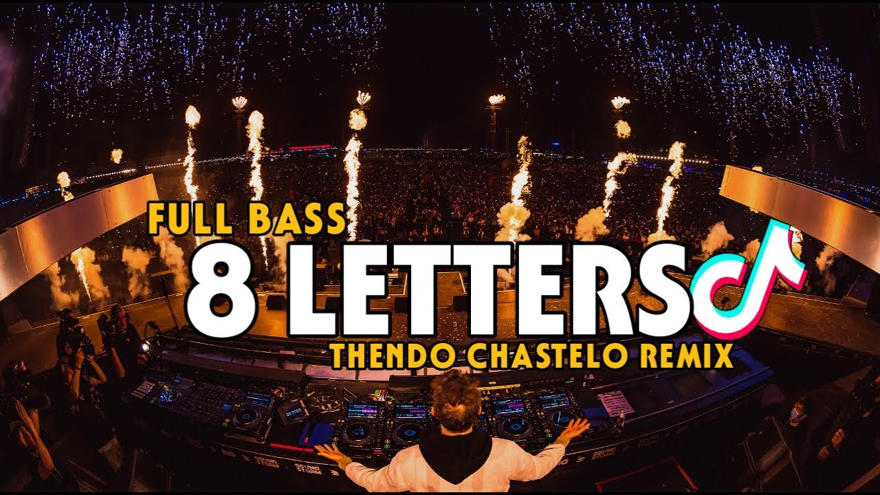 DJ VIRAL TIKTOK 8 LETTERS (FULL BASS) THENDO CHASTELO REMIX 2024‼️