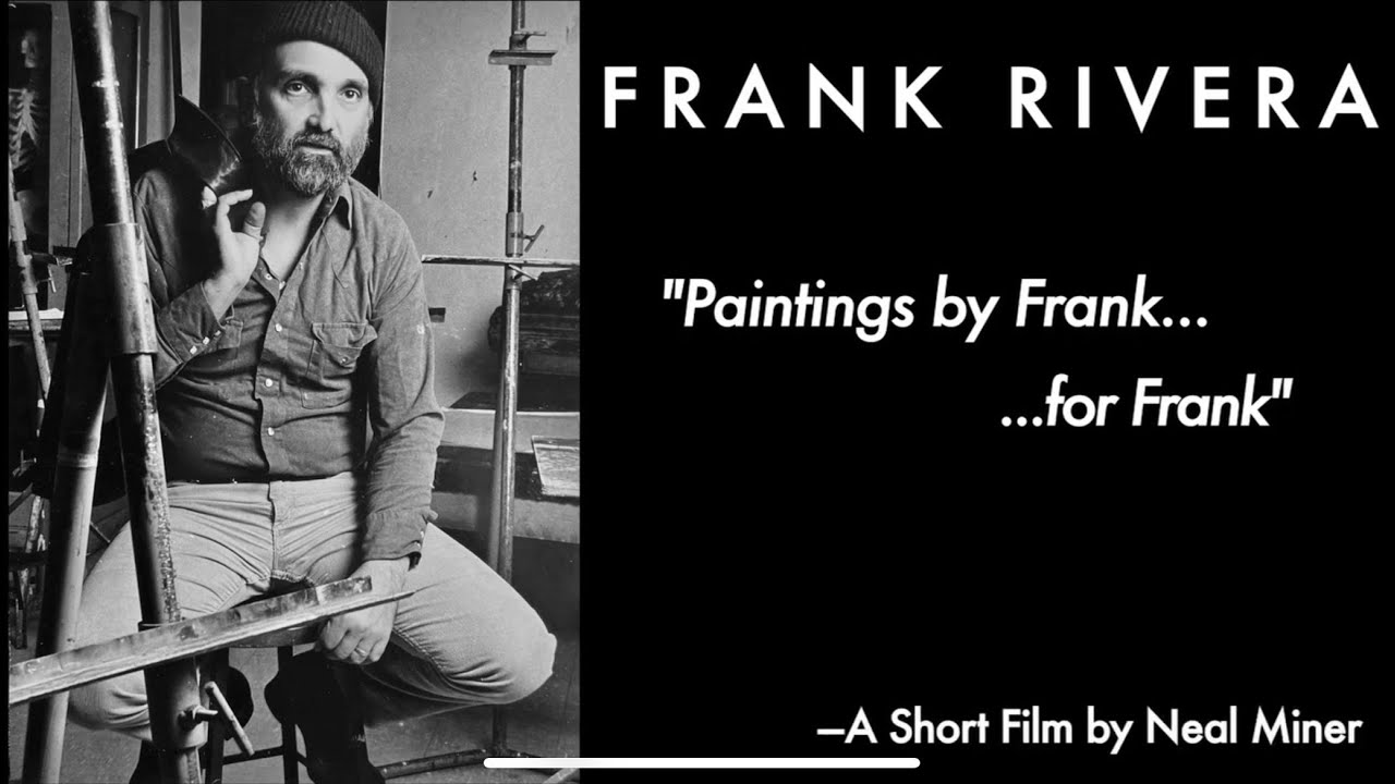 Paintings by Frank...for Frank —A Short Film by Neal Miner