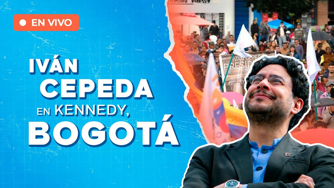 ATENCIÓN | Iván Cepeda inicia su camino hacia las presidenciales en Bogotá | EN VIVO DESDE KENNEDY