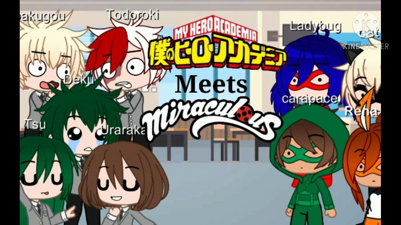 Miraculous Ladybug Meets my Hero Academia