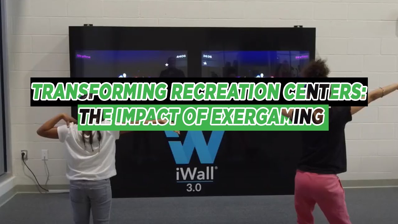 Transforming Recreation Centers: The Impact of Exergaming