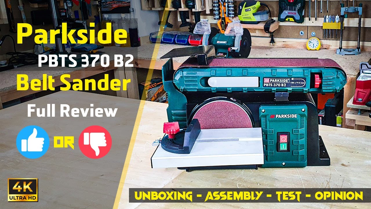 Parkside PBTS 370 B2 Belt Sander | Full Review | Unboxing, Assembly & Test