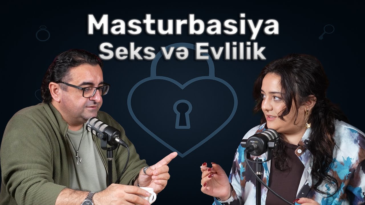 Cinsəllik və Evlilik: Qadın və Kişilərin Real Problemləri  | Əli həkim ilə Podcast