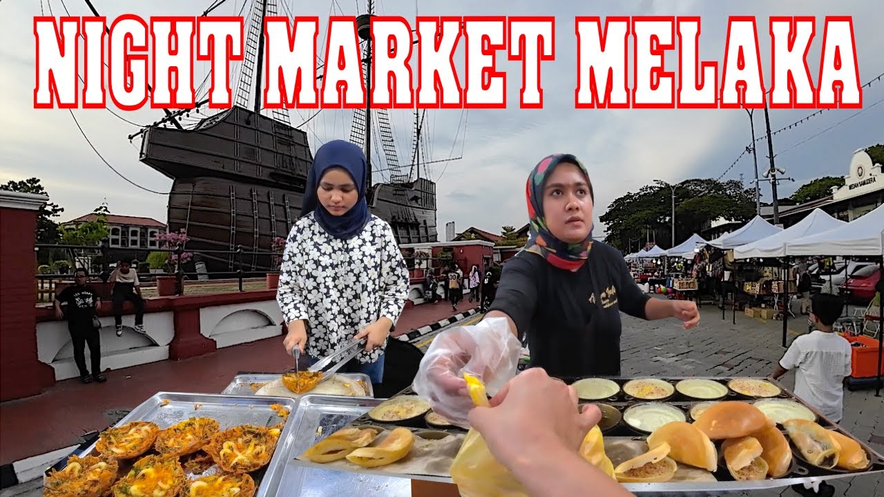 Pasar malam Melaka, Malaysia 2024