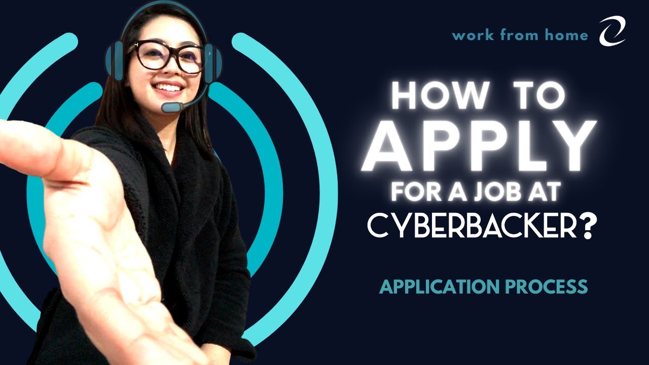 How to Apply for a Job at Cyberbacker (Online Job Requirements and Application Process)
