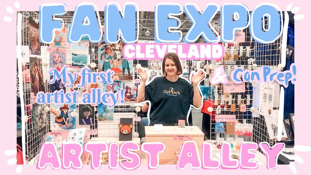 FAN EXPO CLEVELAND✨Artist Alley Vlog & Con Prep✨My Very First Artist Alley!🌸