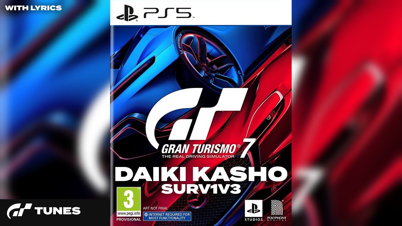 Daiki Kasho - SURV1V3 (+ lyrics) - Gran Turismo 7 Soundtrack