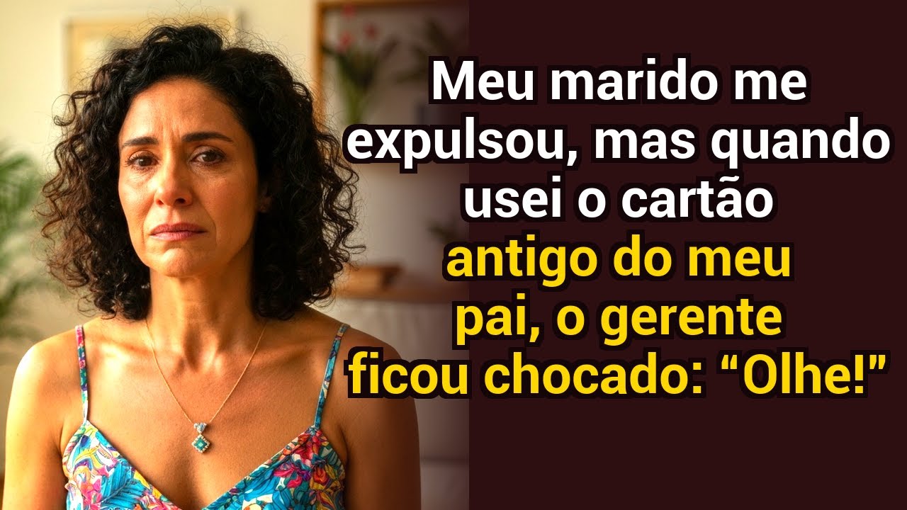 Meu marido me expulsou, mas quando usei o cartão antigo do meu pai, o gerente exclamou “Olha!”