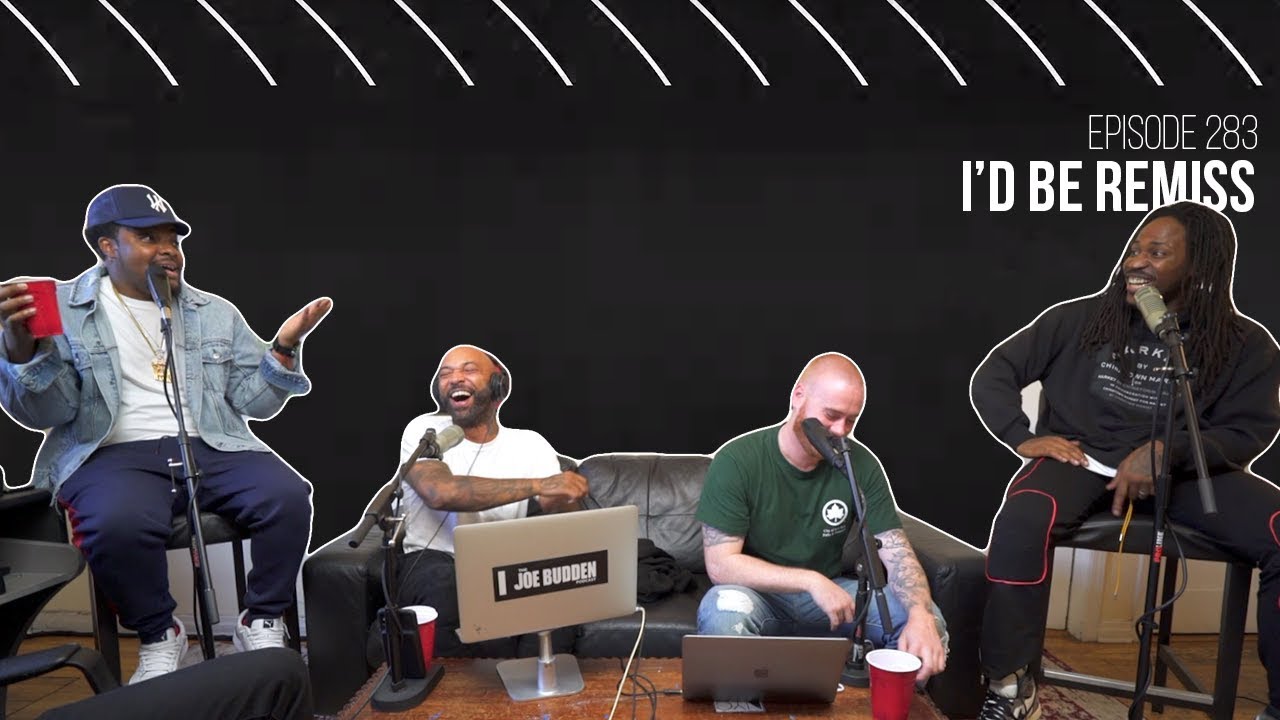 The Joe Budden Podcast Episode 283 | I'd Be Remiss